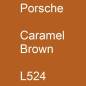 Preview: Porsche, Caramel Brown, L524.